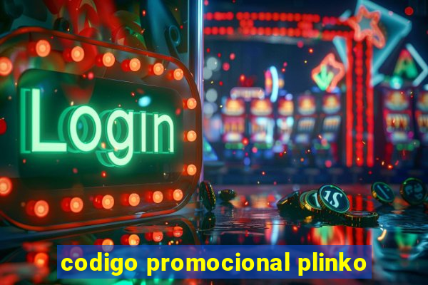 codigo promocional plinko